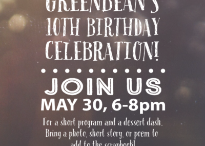 Celebrate the Green Bean’s 10th Birthday on Saturday, May 30