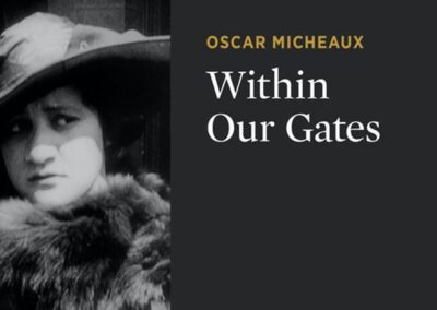 Pioneers of African-American Cinema: “Within our Gates” free screening on Saturday