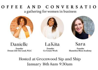 Coffee and Conversation: A Gathering for Women in Business this Thursday morning